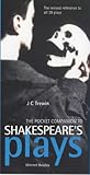 The Pocket Companion to Shakespeare's Plays: The Newly Revised Reference to All 38 Plays by 