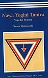 Nawa Yogini Tantra: Yoga for Women by