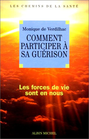 Comment participer à sa guérison