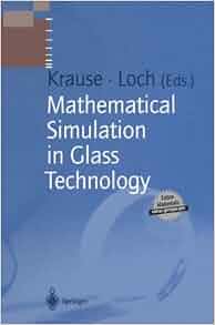 Mathematical Simulation In Glass Technology Schott Series