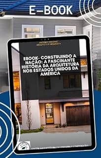 Livro Construindo a Nação - A Fascinante História da Arquitetura nos Estados Unidos da América