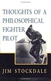 Thoughts of a Philosophical Fighter Pilot (Reprint ed.) cover