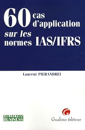 60 cas d'application sur les normes IAS-IFRS