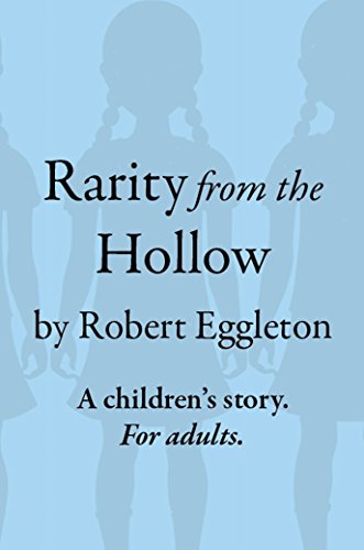 Rarity from the Hollow by [Eggleton, Robert]