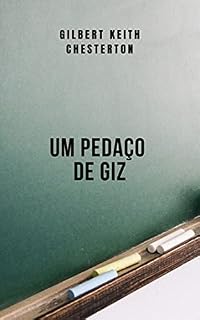 Livro Um pedaço de giz: Um conto que vai te deixar pensando