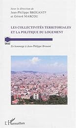 Les  collectivités territoriales et la politique du logement