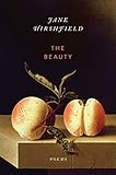 The Beauty: Poems by Jane Hirshfield