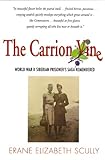 Front cover for the book The Carrion Vine: World War II Siberian Prisoner's Saga Remembered by Erane Elizabeth Scully