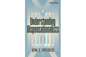 Understanding Dispensationalists