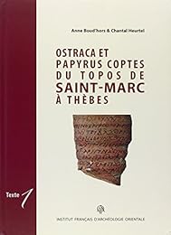 Ostraca et payrus coptes du Topos de Saint-Marc à Thèbes