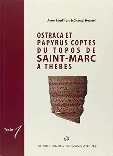 Ostraca et payrus coptes du Topos de Saint-Marc à Thèbes
