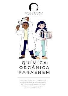 Livro Química Orgânica: Para ENEM