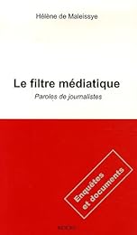 Le  filtre médiatique