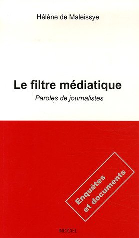 Le  filtre médiatique