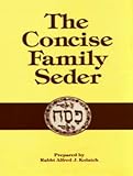 The Concise Family Seder, Alfred J. Kolatch, 0824603184