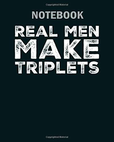 Notebook: funny dad fathers day triplets gift1 - 50 sheets, 100 pages - 8 x 10 inches Paperback – 5 Nov 2019