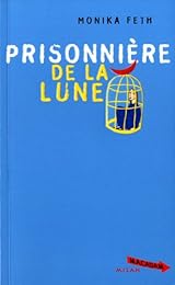Prisonnière de la lune