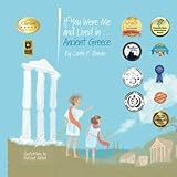 If You Were Me and Lived in...Ancient Greece: An Introduction to Civilizations Throughout Time by 