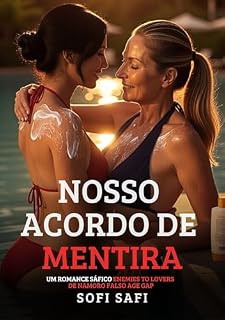 Livro Nosso Acordo de Mentira: Um Romance Sáfico Enemies to Lovers de Namoro Falso Age Gap
