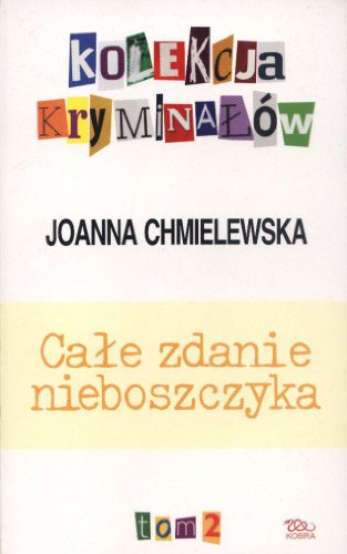 Cale zdanie nieboszczyka: Joanna Chmielewska: 9788361455301: Amazon.com