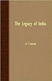 Front cover for the book The Legacy of India by G. T. Garratt