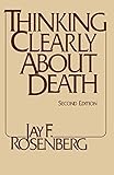 Thinking Clearly about Death