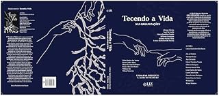 Livro TECENDO A VIDA NAS ORGANIZAÇÕES: PSICOGENEALOGIA