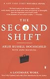 The Second Shift, Arlie Hochschild, Anne Machung, 0142002925