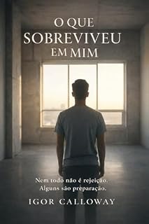 Livro O Que Sobreviveu em Mim