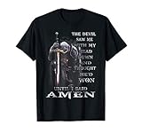 The Devil Saw Me With My Head Down Thought He'D Won Tshirt