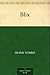 Blix by 