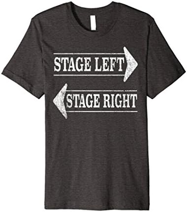 Mens Stage Left Stage Right Funny Theater Stage Crew Shirt XL Dark Heather