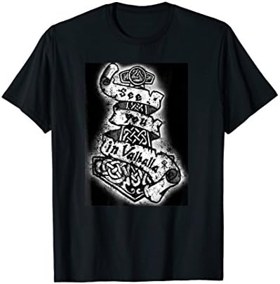 Viking T shirt See you in Valhalla