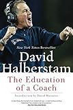 The Education of a Coach by