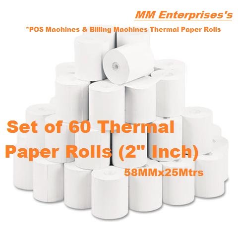 MM Enterprises 58MMx25Mtr(2Inch) Thermal Paper roll for Billing Machine (Set of 60 Rolls)