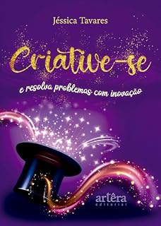 Livro Criative-se: E Resolva Problemas com Inovação