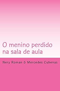 Livro O menino perdido na sala de aula