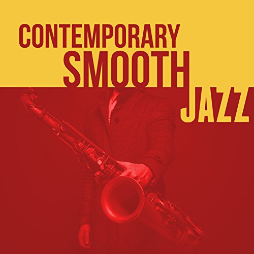 Contemporary Smooth Jazz By Contemporary Jazz On Amazon Music Amazon