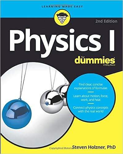 Physics I For Dummies, 2nd Edition by Steven Holzner