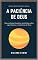 Livro A PACIÊNCIA DE DEUS: UMA REFLEXÃO FILOSÓFICA METAFÍSICA SOBRE A PACIÊNCIA E A EXISTÊNCIA DE DEUS. (SÉRIE METAFÍSICA REAL Livro 3)