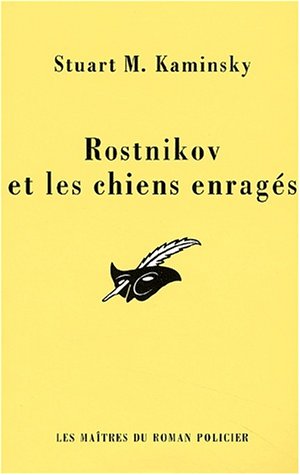 Rostnikov et les chiens enragés