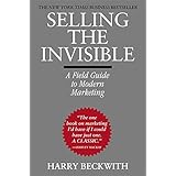 Selling the Invisible: A Field Guide to Modern Marketing