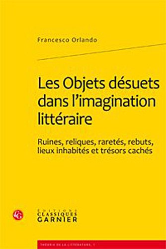 Les  objets désuets dans l'imagination littéraire