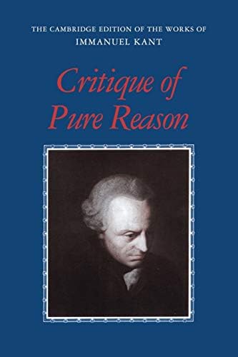 Critique Of Pure Reason Kant Immanuel Guyer Paul Wood Allen W Amazon Sg Books