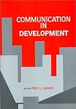 Communication in Development, Casmir, Fred L., 0893917702