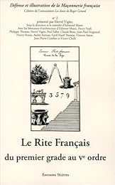 Le  Rite français du premier grade au cinquième ordre