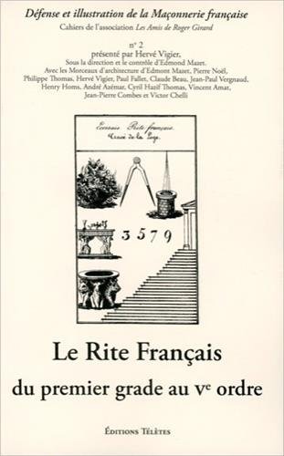 Le  Rite français du premier grade au cinquième ordre