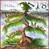 Live From The Mountain Music Lounge Vol. 18