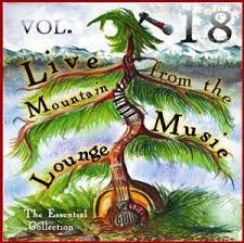 Live From The Mountain Music Lounge Vol. 18