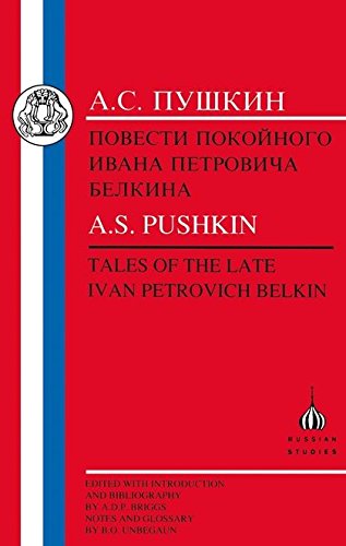 Pushkin: Tales of the Late Ivan Petrovich Belkin (Russian...